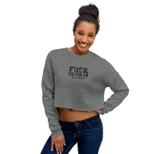 FUCK COVID-19 Crop Sweatshirt