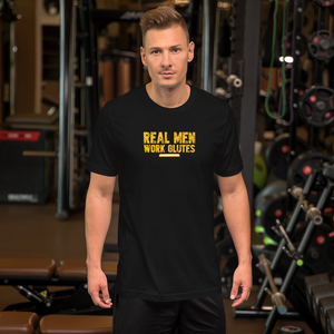 REAL MEN WORK GLUTES Short-Sleeve T-Shirt