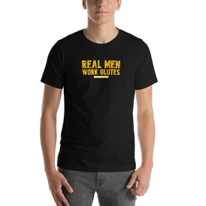 REAL MEN WORK GLUTES Short-Sleeve T-Shirt