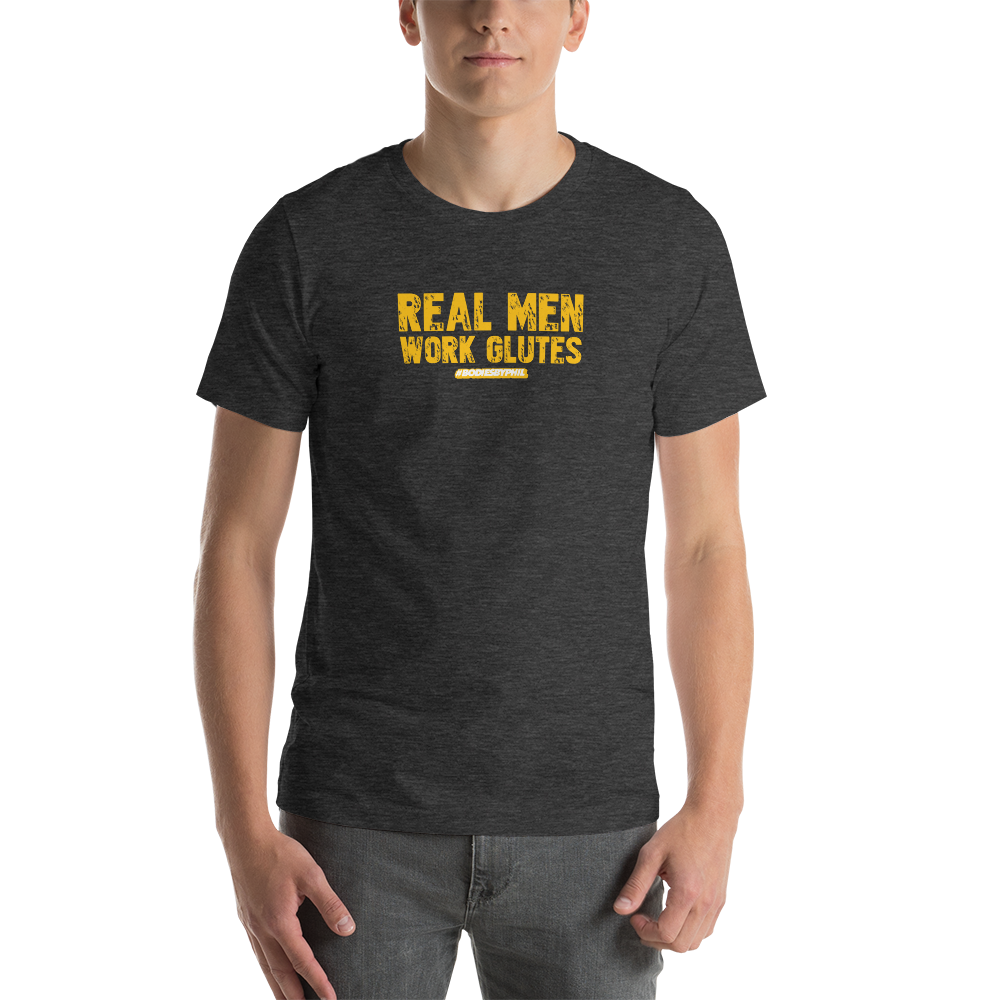 REAL MEN WORK GLUTES Short-Sleeve T-Shirt