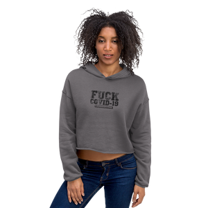 FUCK COVID-19 Crop Hoodie