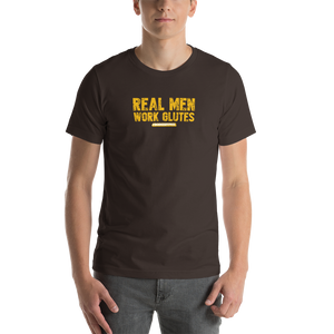 REAL MEN WORK GLUTES Short-Sleeve T-Shirt