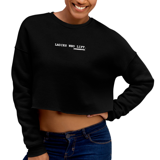 LADIES WHO LIFT Crop Sweatshirt