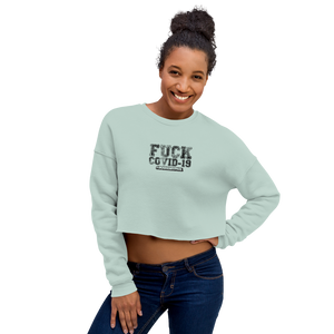 FUCK COVID-19 Crop Sweatshirt