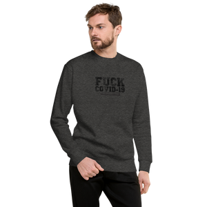 FUCK COVID-19 Fleece Pullover