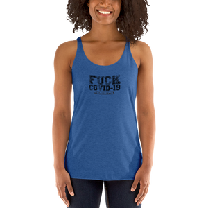 FUCK COVID-19 Women's Racerback Tank