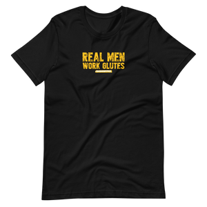 REAL MEN WORK GLUTES Short-Sleeve T-Shirt