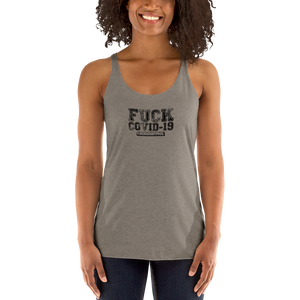 FUCK COVID-19 Women's Racerback Tank