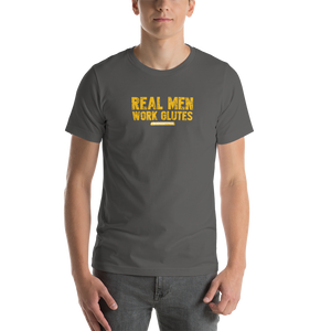 REAL MEN WORK GLUTES Short-Sleeve T-Shirt