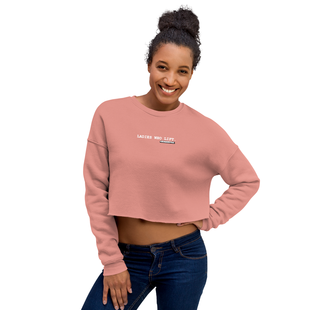 LADIES WHO LIFT Crop Sweatshirt